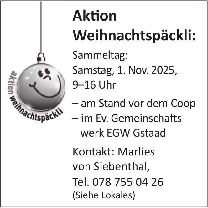 Aktion Weihnachtspäckli, 1. November, Ev. Gemeinschaftswerk EGW Gstaad