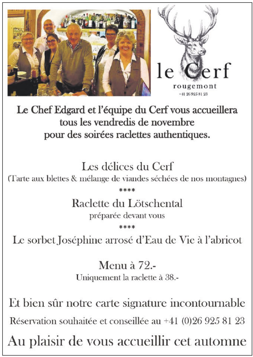 Le Cerf, Rougemont - Le Chef Edgard et l’équipe du Cerf vous accueillera tous les vendredis de novembre