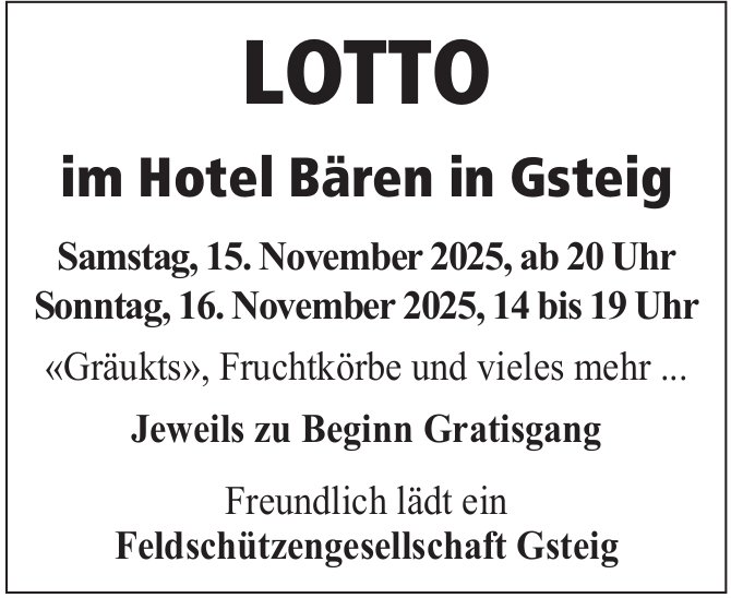Lotto, 15. - 16. November, im Hotel Bären in Gsteig