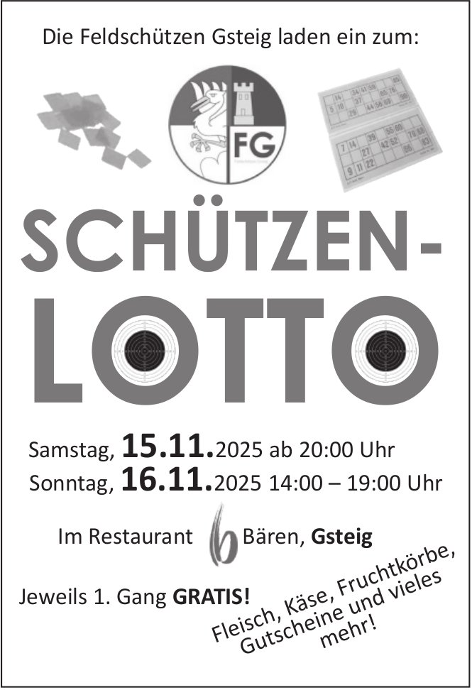 SCHÜTZEN- LOTTO, 15. - 16. November, Feldschützen Gsteig
