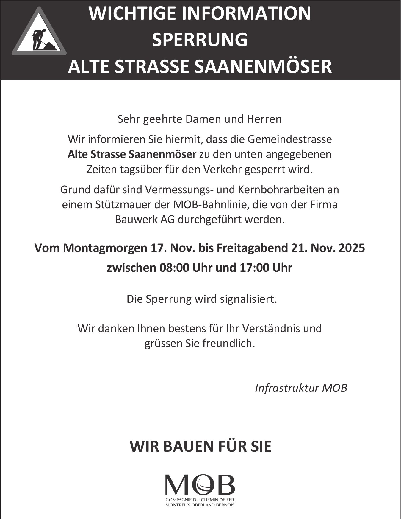 Verkehrsmassnahmen/ unterhaltsarbeiten, Bauwerk AG, Die Sperrung Alte Strasse Saanenmöser