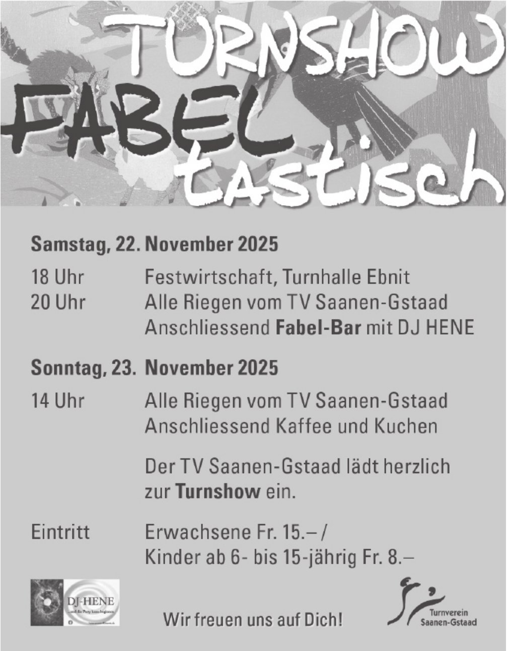 Turnshow FABEL tastisch, 22. - 23. November, Turnverein Saanen-Gstaad