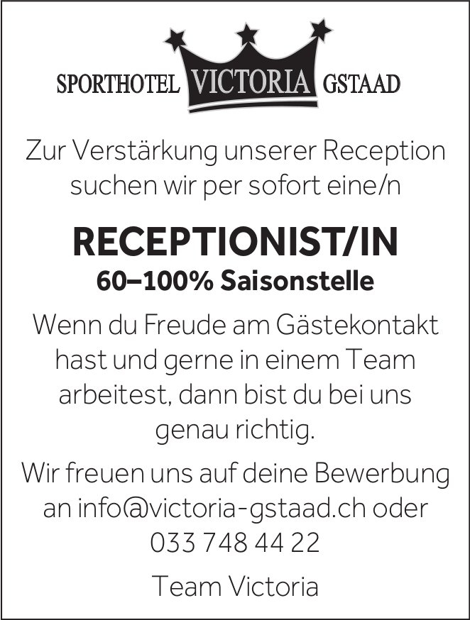 RECEPTIONIST/IN, Victoria Sporthotel Gstaad, gesucht