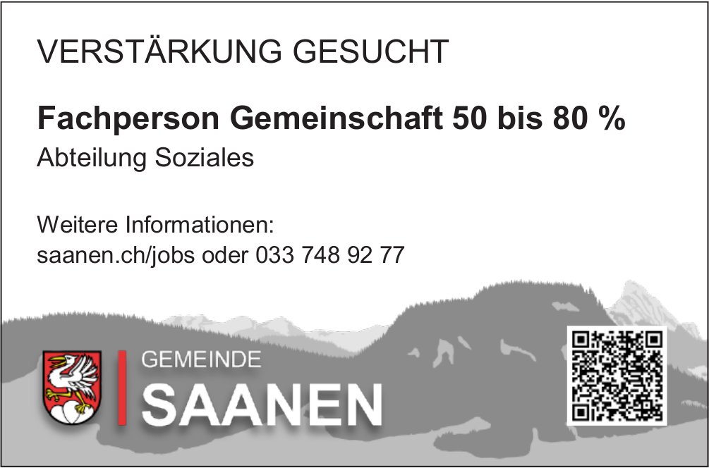 Fachperson Gemeinschaft 50 bis 80 %, Saanen, gesucht