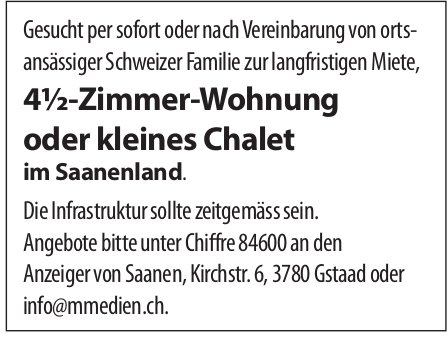 4½-Zimmer-Wohnung oder kleines Chalet, im Saanenland, zu mieten gesucht