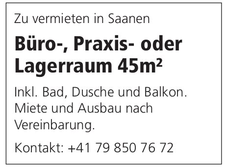 Büro-, Praxis- oder Lagerraum 45m², Saanen,  zu vermieten