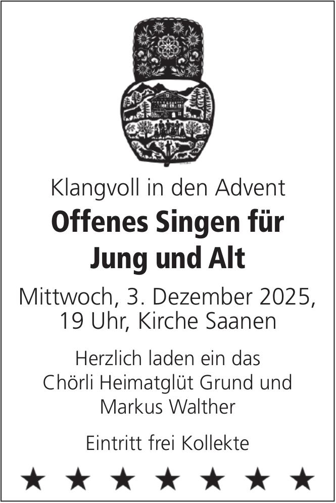 Offenes Singen für Jung und Alt, 3. Dezember, Chörli Heimatglüt, Saanen