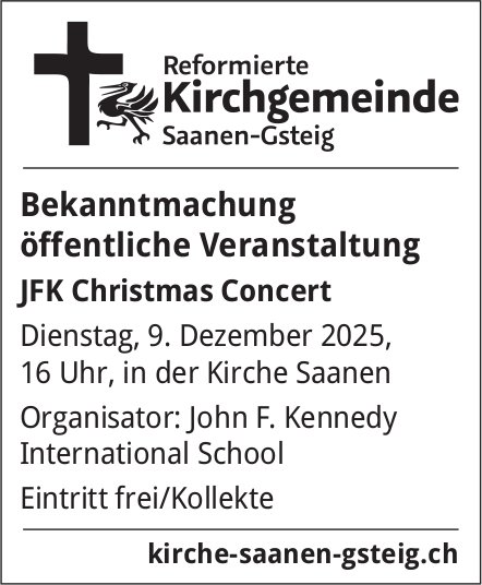 JFK Christmas Concert, 9. Dezember, Saanen