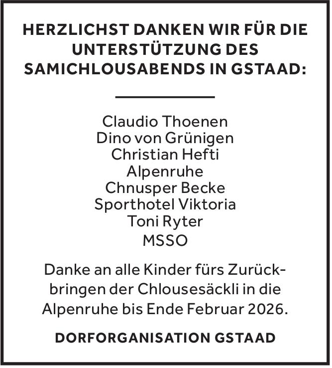 DORFORGANISATION GSTAAD, HERZLICHST DANKEN WIR FÜR DIE UNTERSTÜTZUNG