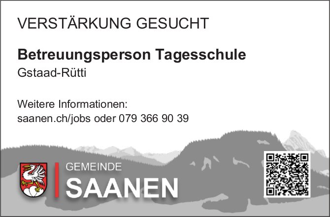 Betreuungsperson Tagesschule, Gemeinde Saanen, Gesucht