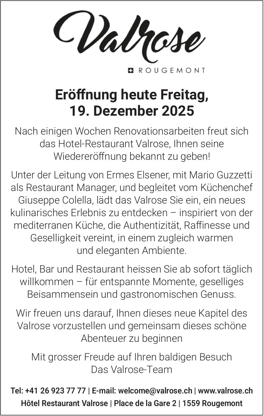Eröﬀnung heute Freitag, 19. Dezember 2025, 19. Dezember, Rougemont
