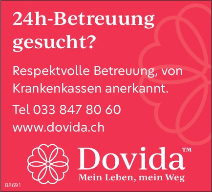 Dovida, 24h-Betreuung gesucht?