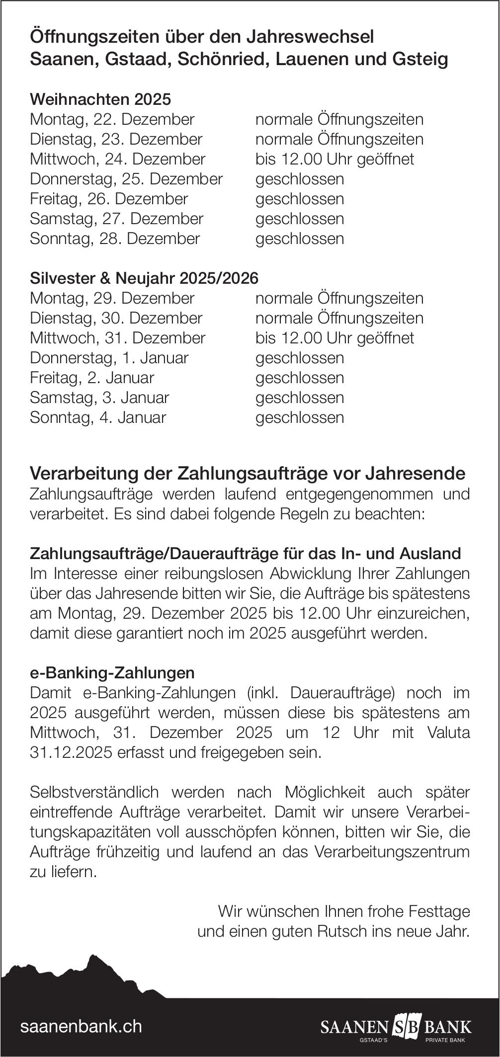 SAANEN BANK, Öffnungszeiten über den Jahreswechsel Saanen, Gstaad,  Schönried,  Lauenen und Gsteig