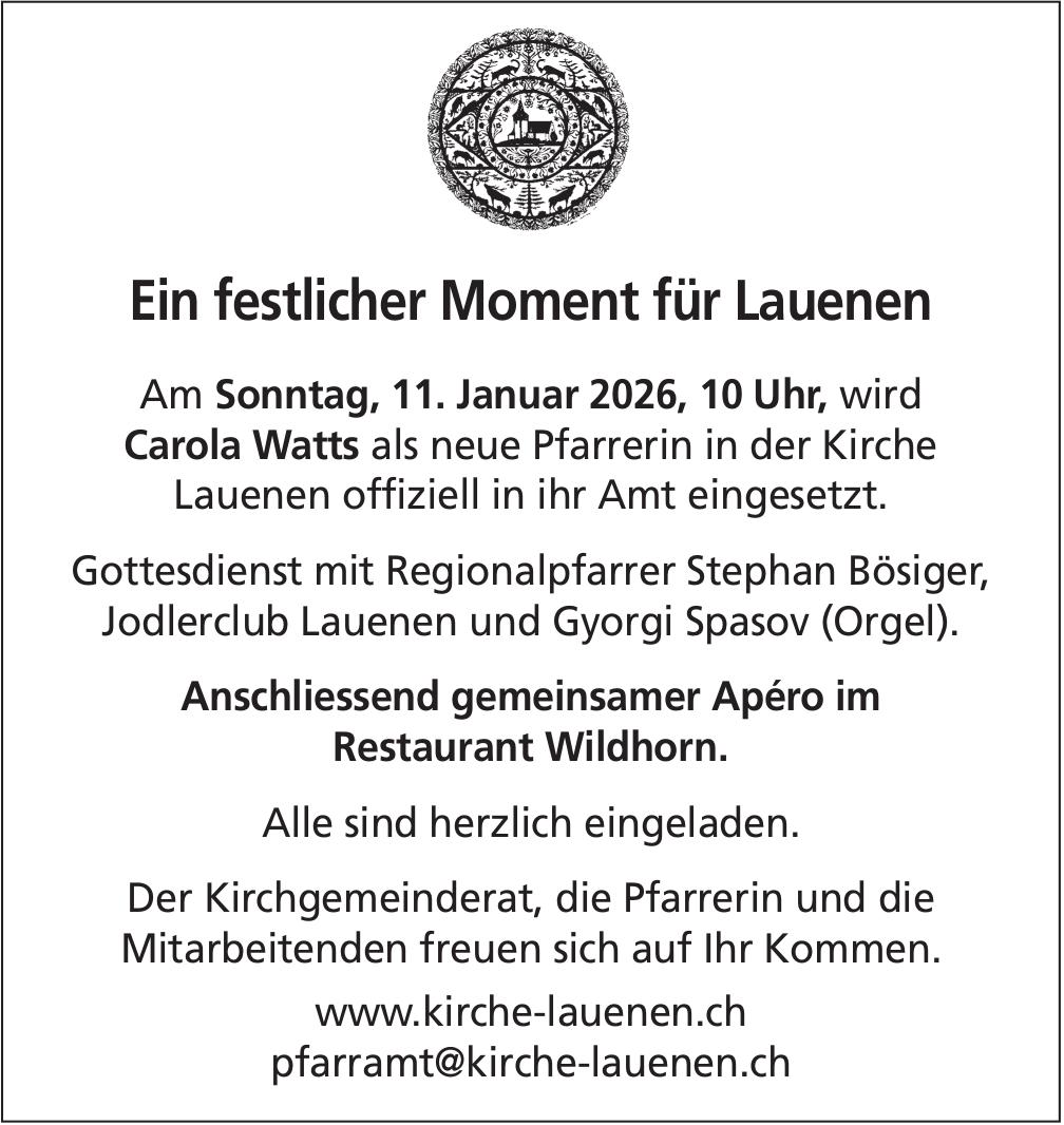 Ein festlicher Moment für Lauenen, 11. Januar