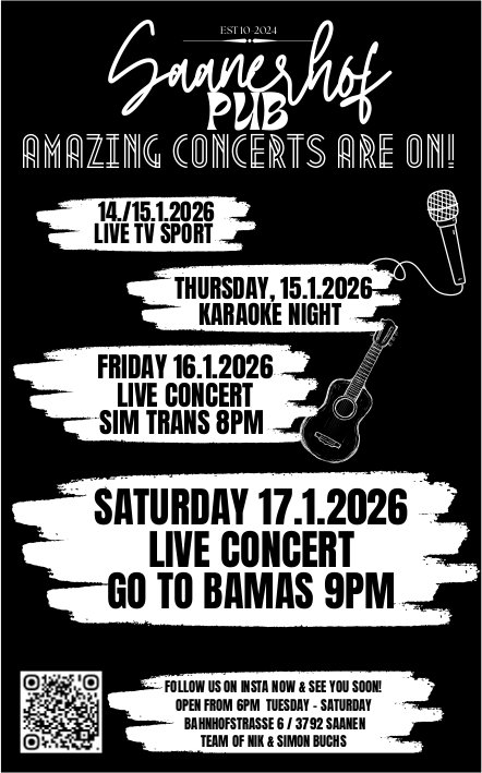 AMAZING CONCERTS ARE ON!, 14. - 17. Januar, Saunerhof Pub, Saanen