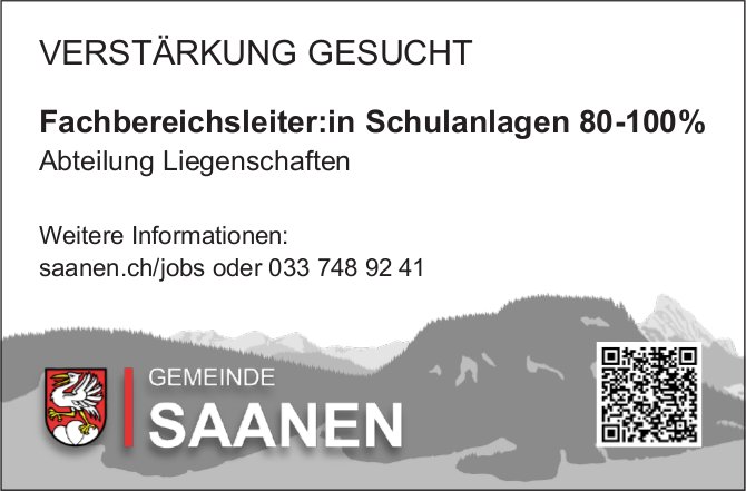 Fachbereichsleiter:in Schulanlagen 80-100%, Gemeinde Saanen, Gesucht