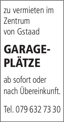 GARAGE-PLÄTZE, Gstaad, zu vermieten