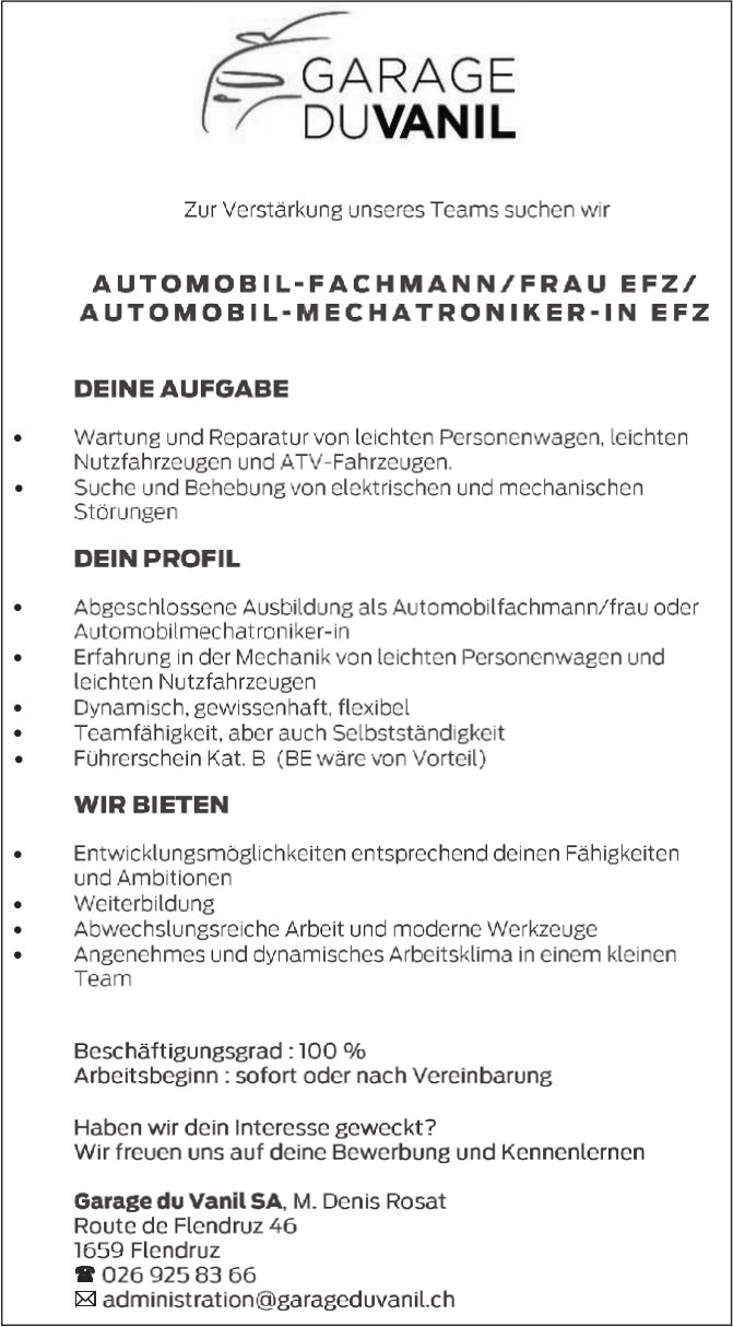 AUTOMOBIL-FAACHMANN/ FRAU EFZ/ AUTOMOBIL-MECHATRONIKER- IN EFZ, Garage du Vanil SA, M. Denis Rosat, Flendruz, Gesucht