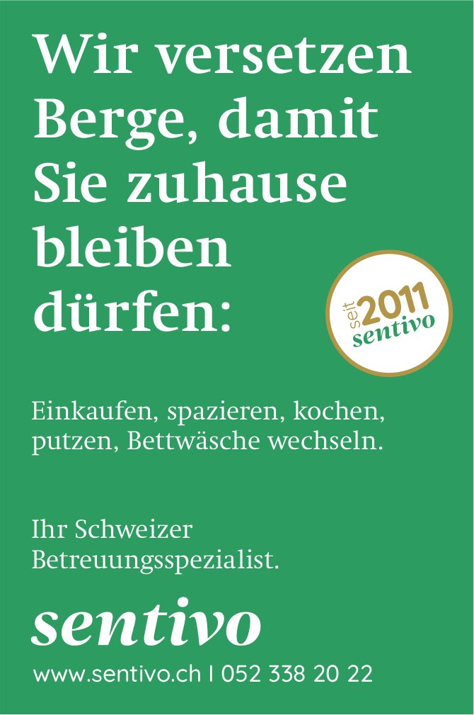 Sentivo - Wir versetzen Berge, damit Sie zuhause bleiben dürfen