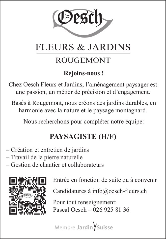 PAYSAGISTE (H/F), Oesch Fleurs & Jardins, Rougemont, Gesucht