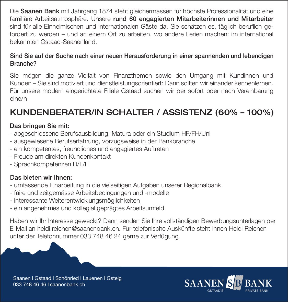 KUNDENBERATER/IN SCHALTER / ASSISTENZ (60% - 100%), Saanen Bank, Gstaad, Gesucht
