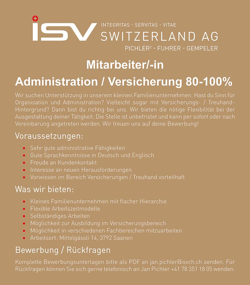 Mitarbeiter/-in Administration / Versicherung 80-100%, ISV SWITZERLAND AG, Saanen, Gesucht