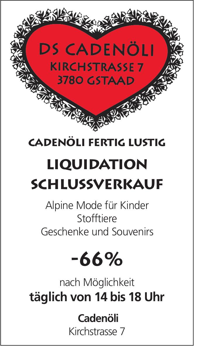 DS CADENÖLI, Gstaad - LIQUIDATION SCHLUSSVERKAUF