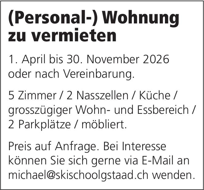 (Personal-) Wohnung, zu vermieten