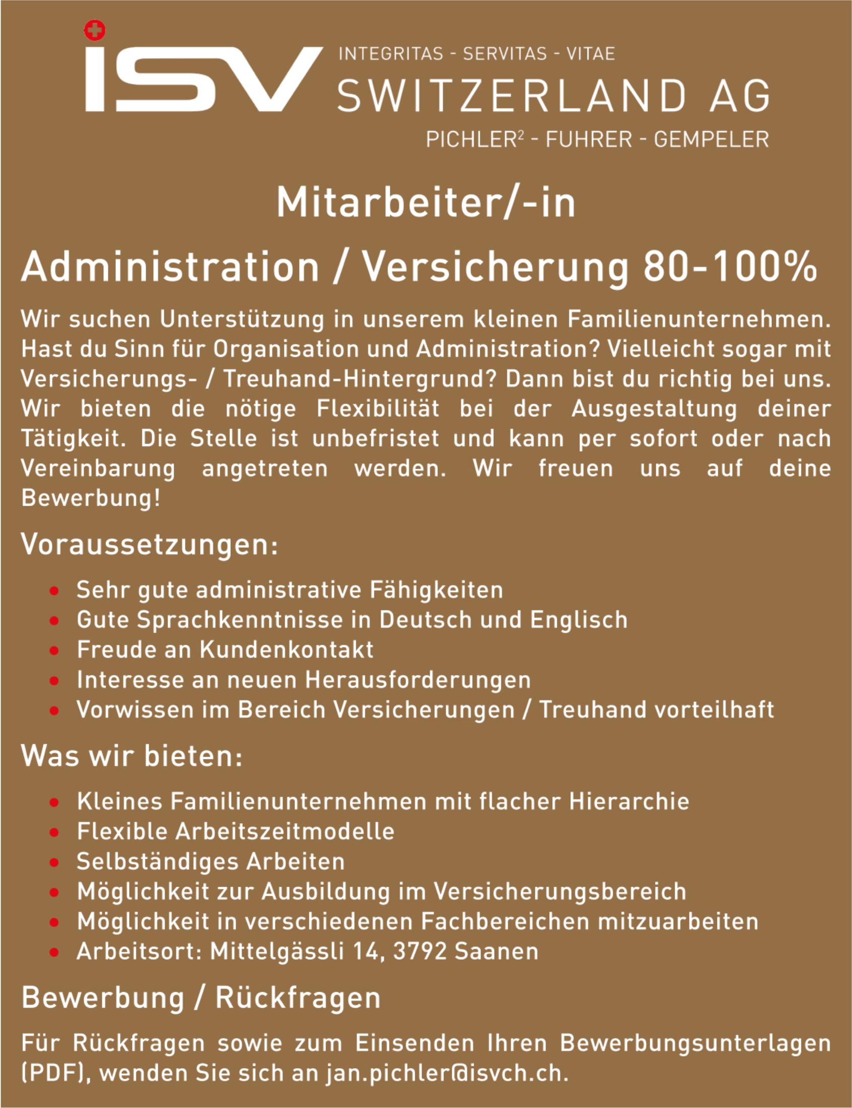 Mitarbeiter/-in Administration / Versicherung 80-100%, ISV SWITZERLAND AG, Saanen, Gesucht