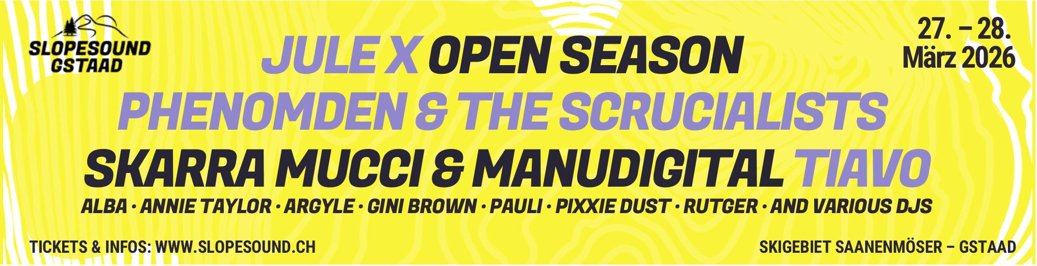 JULE X OPEN SEASON, 27. - 28. März, SKIGEBIET SAANENMÖSER - GSTAAD