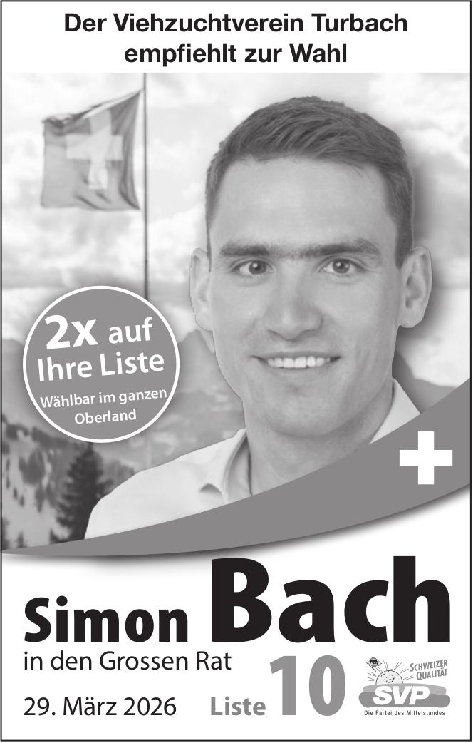 Simon Bach, Der Viehzuchtverein Turbach empfiehlt zur Wahl