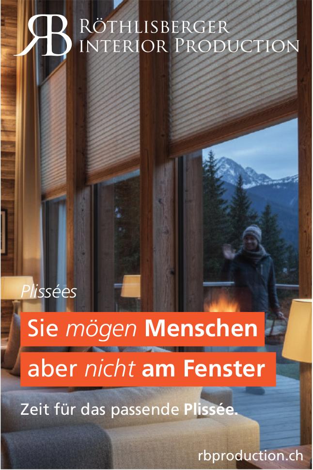 Röthlisberger Interior Production, Sie mögen Menschen aber nicht am Fenster - Zeit für das passende Plissée.