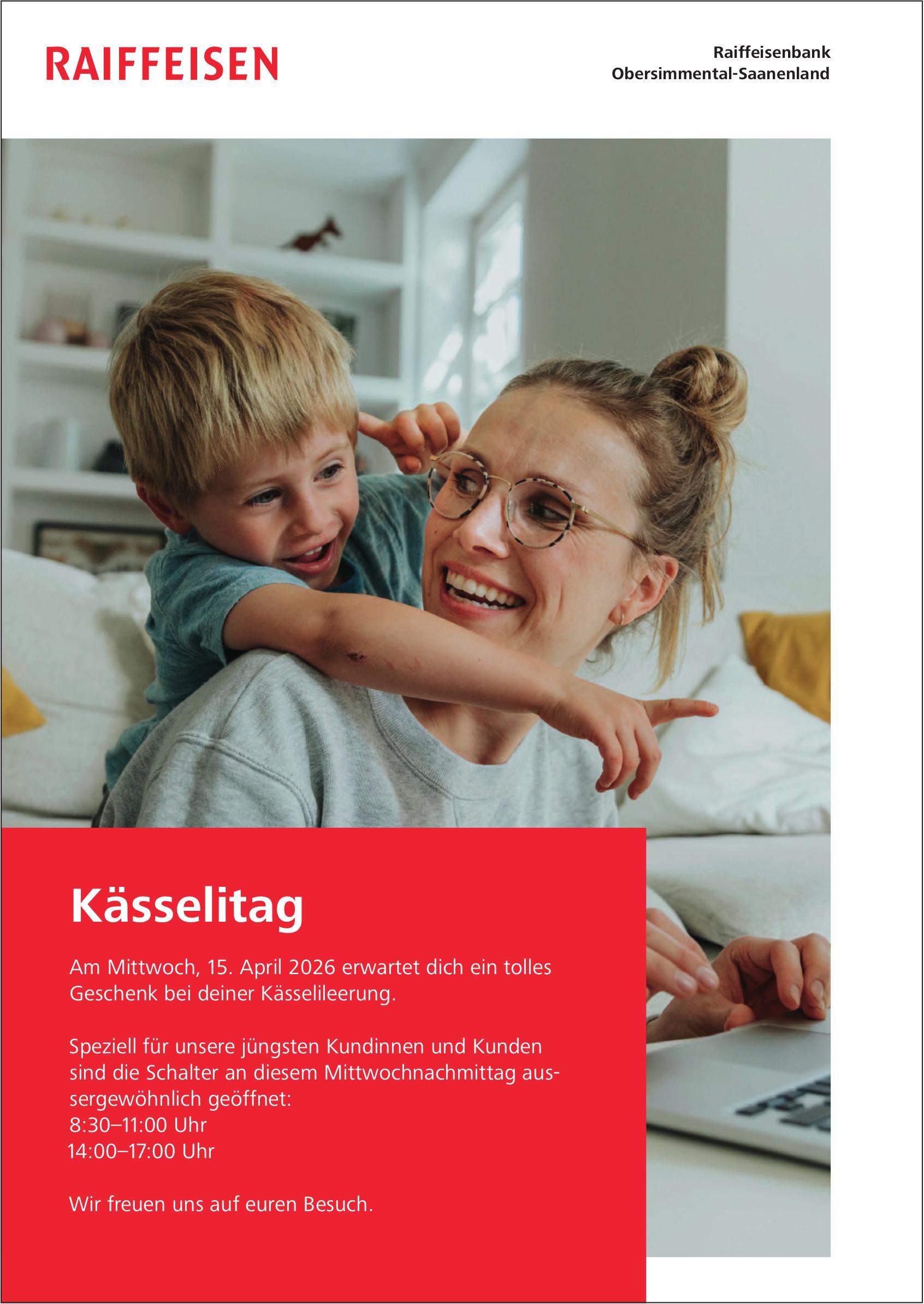 Raiffeisenbank Obersimmental-Saanenland, Kässelitag am 15. April 2026