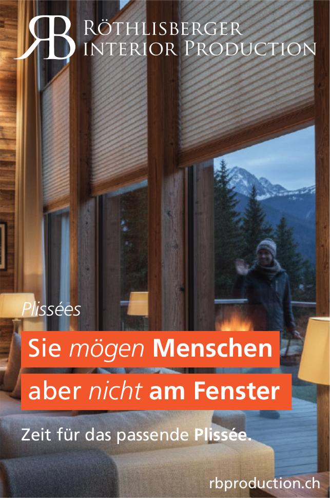 Röthlisberger Interior Production, Sie mögen Menschen aber nicht am Fenster - Zeit für das passende Plissée.