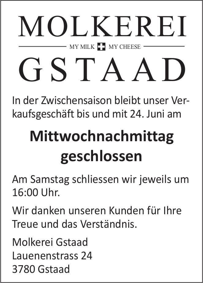 Molkerei Gstaad, Mittwochnachmittag geschlossen