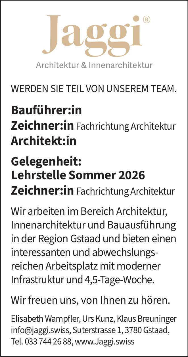 Bauführer:in Zeichner:in Fachrichtung Architektur Architekt:in, Jaggi Architektur & Innenarchitektur, Gstaad, Gesucht