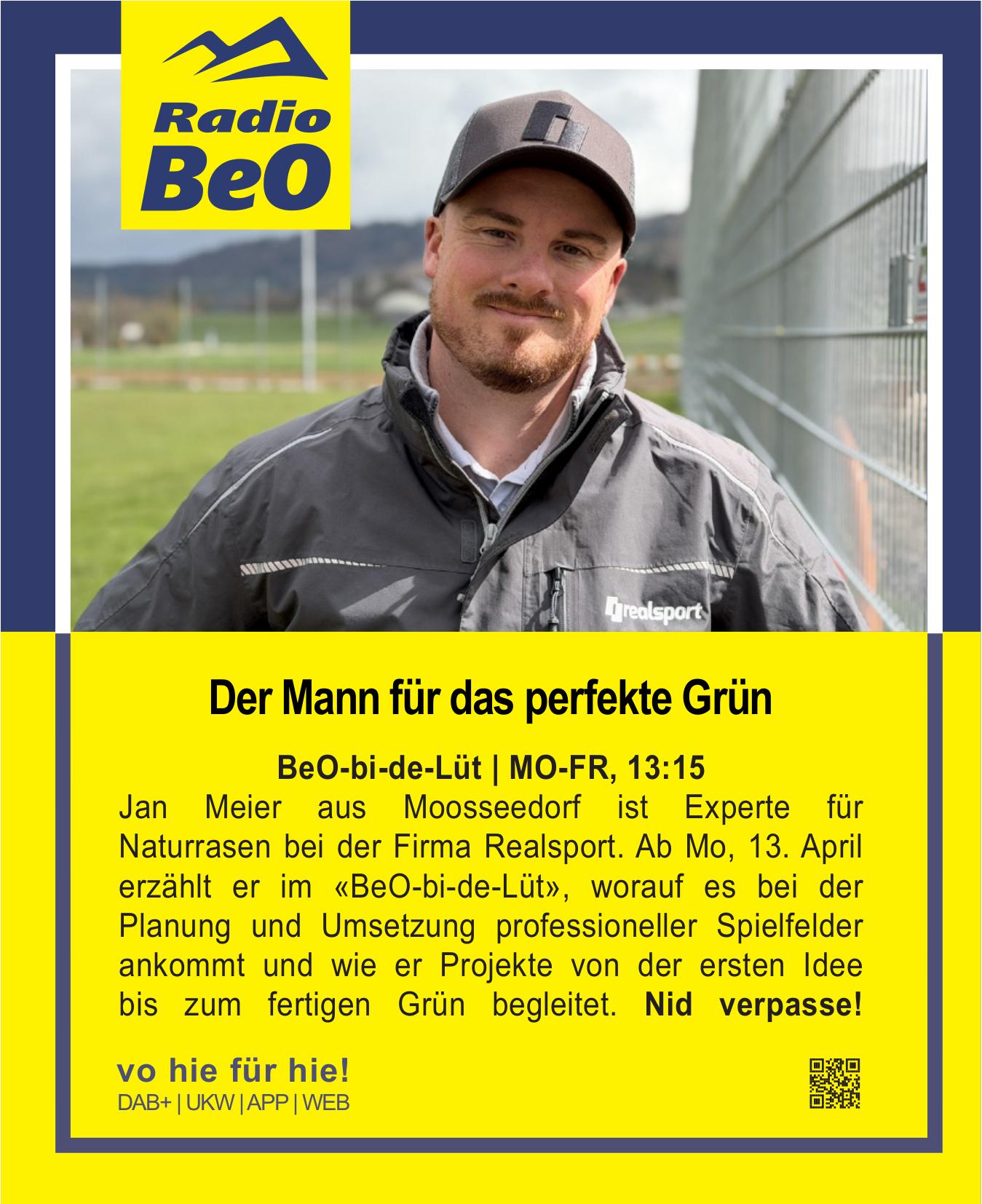 Radio BeO, Der Mann für das perfekte Grün