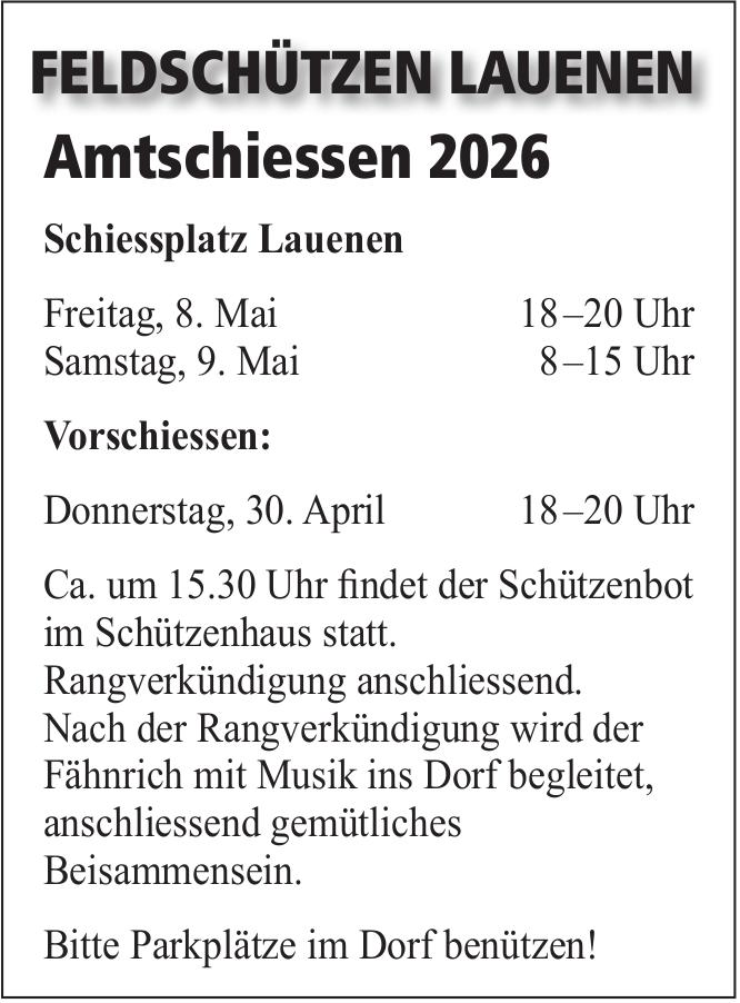 Amtsschiessen 2026, 30. April - 9. Mai, Schiessplatz Lauenen