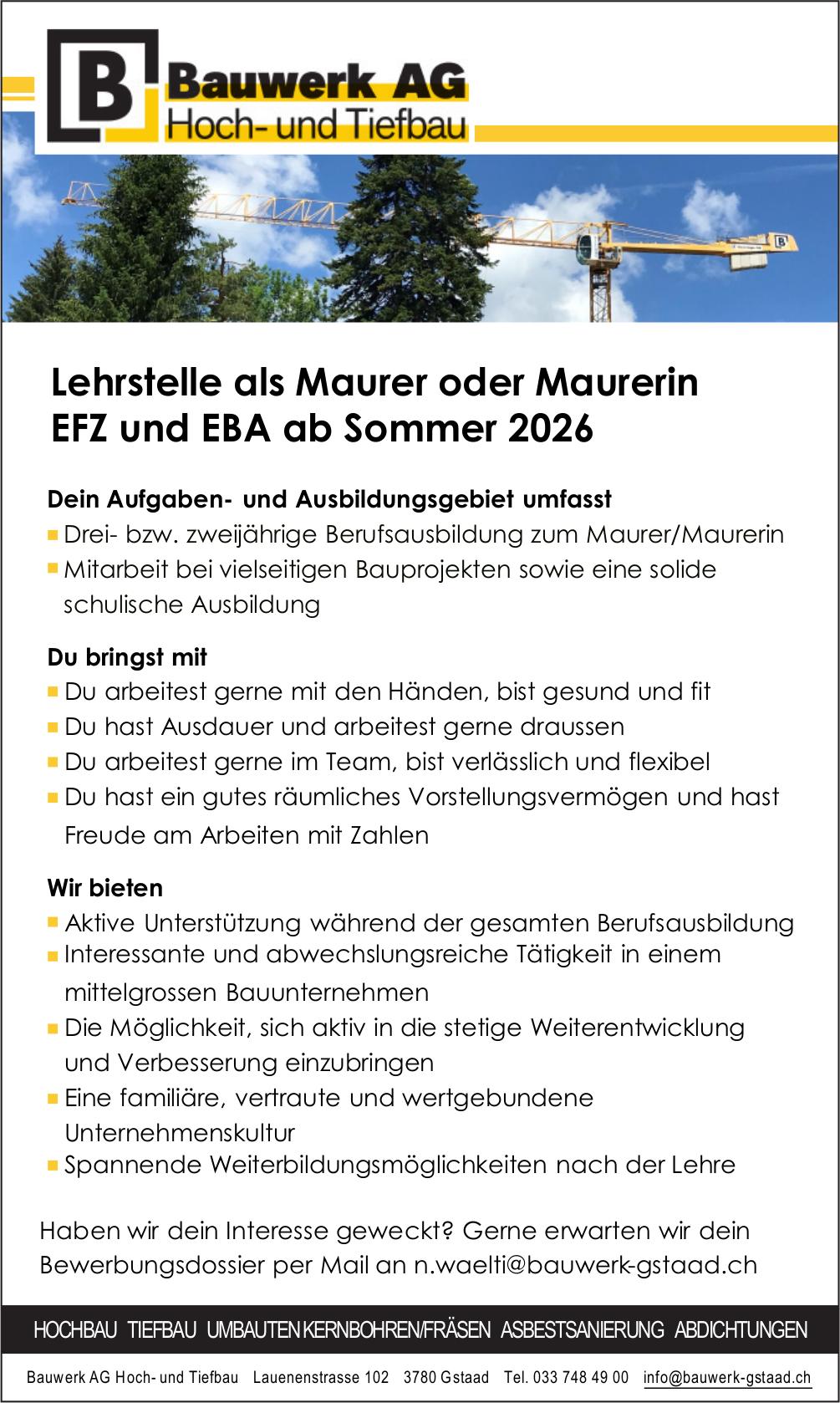Lehrstelle als Maurer oder Maurerin EFZ und EBA ab Sommer 2026, Bauwerk AG Hoch- und Tiefbau, Gstaad, Gesucht