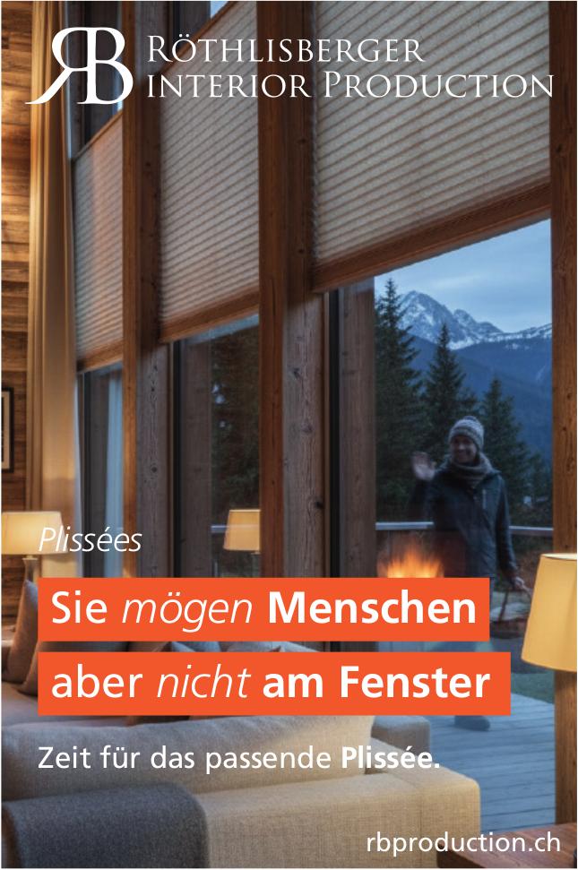 Röthlisberger Interior Production, Sie mögen Menschen aber nicht am Fenster - Zeit für das passende Plissée.