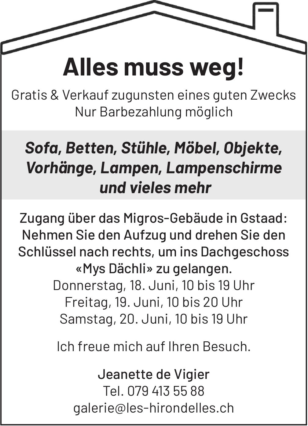 Alles muss weg! Gratis & Verkauf zugunsten eines guten Zwecks, 18. Juni - 20. Mai, Mys Dächli, Gstaad