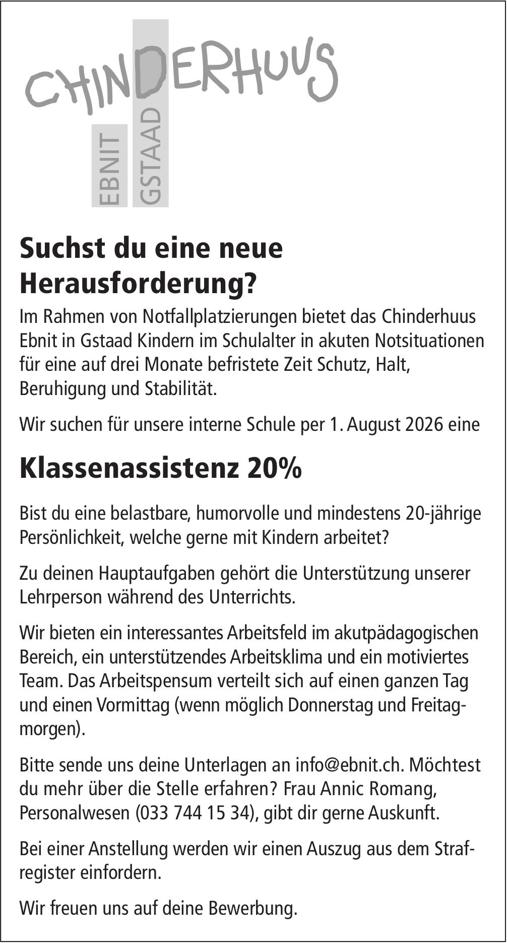 Klassenassistenz 20%, Chinderhuus Ebnit Gstaad, Gesucht