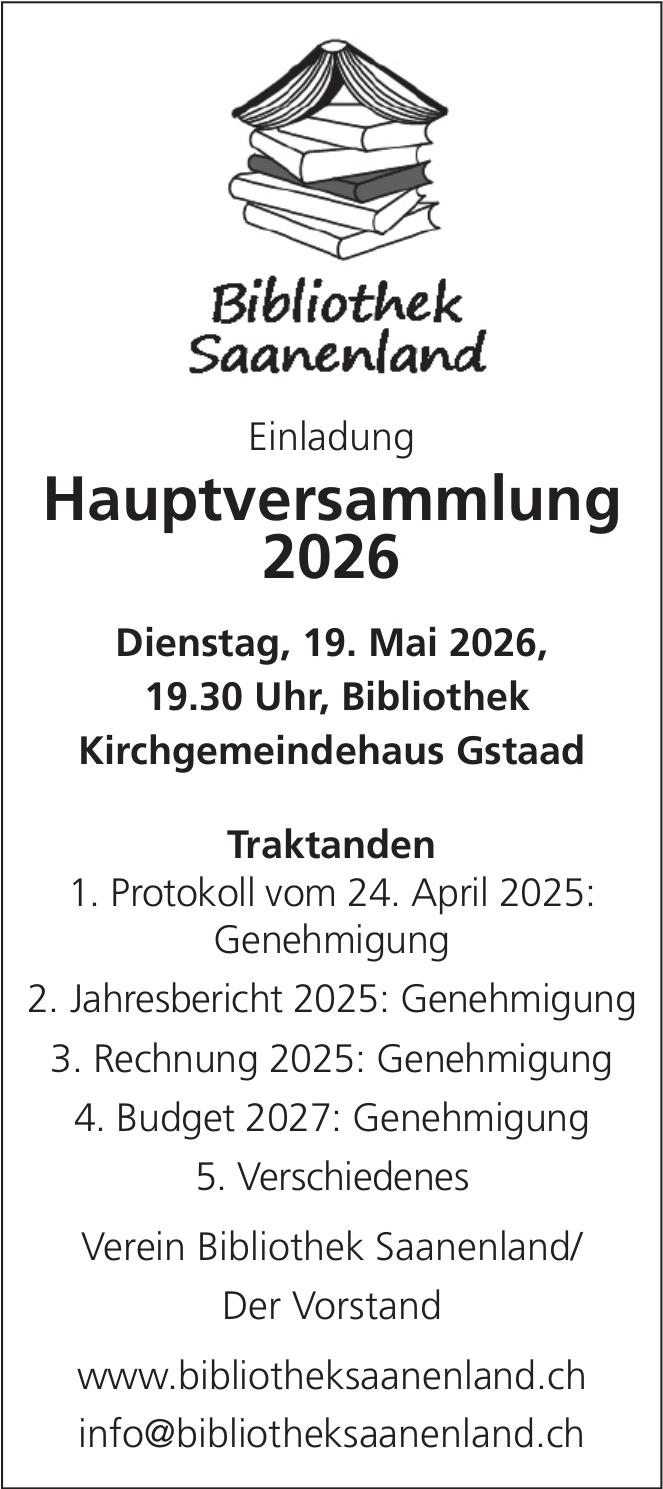 Hauptversammlung 2026, 19. Mai, Bibliothek Kirchgemeindehaus Gstaad