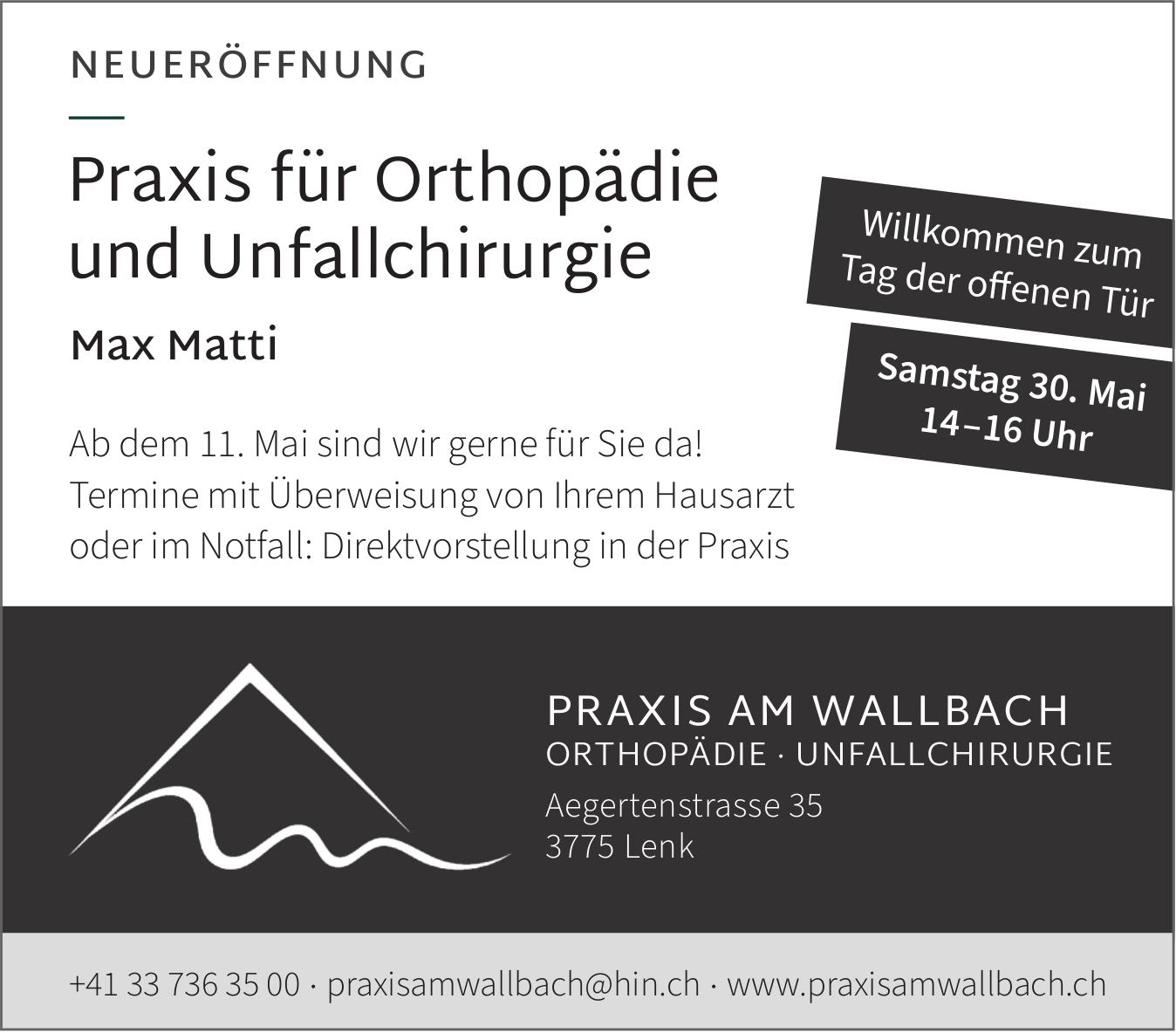 Tag der offenen Tür, 30. Mai, Praxis am Wallbach, Lenk