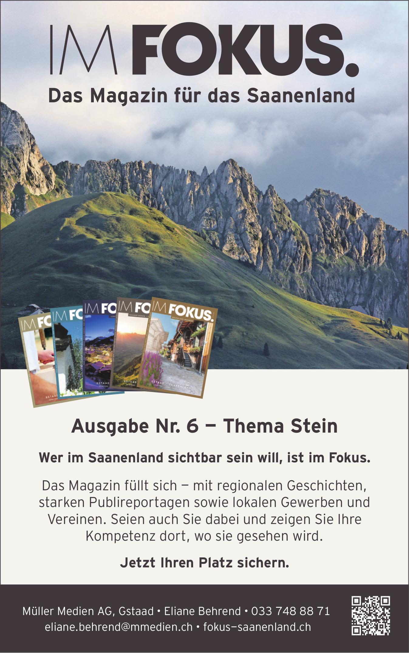 Müller Medien AG, Gstaad - Wer im Saanenland sichtbar sein will, ist im Fokus.