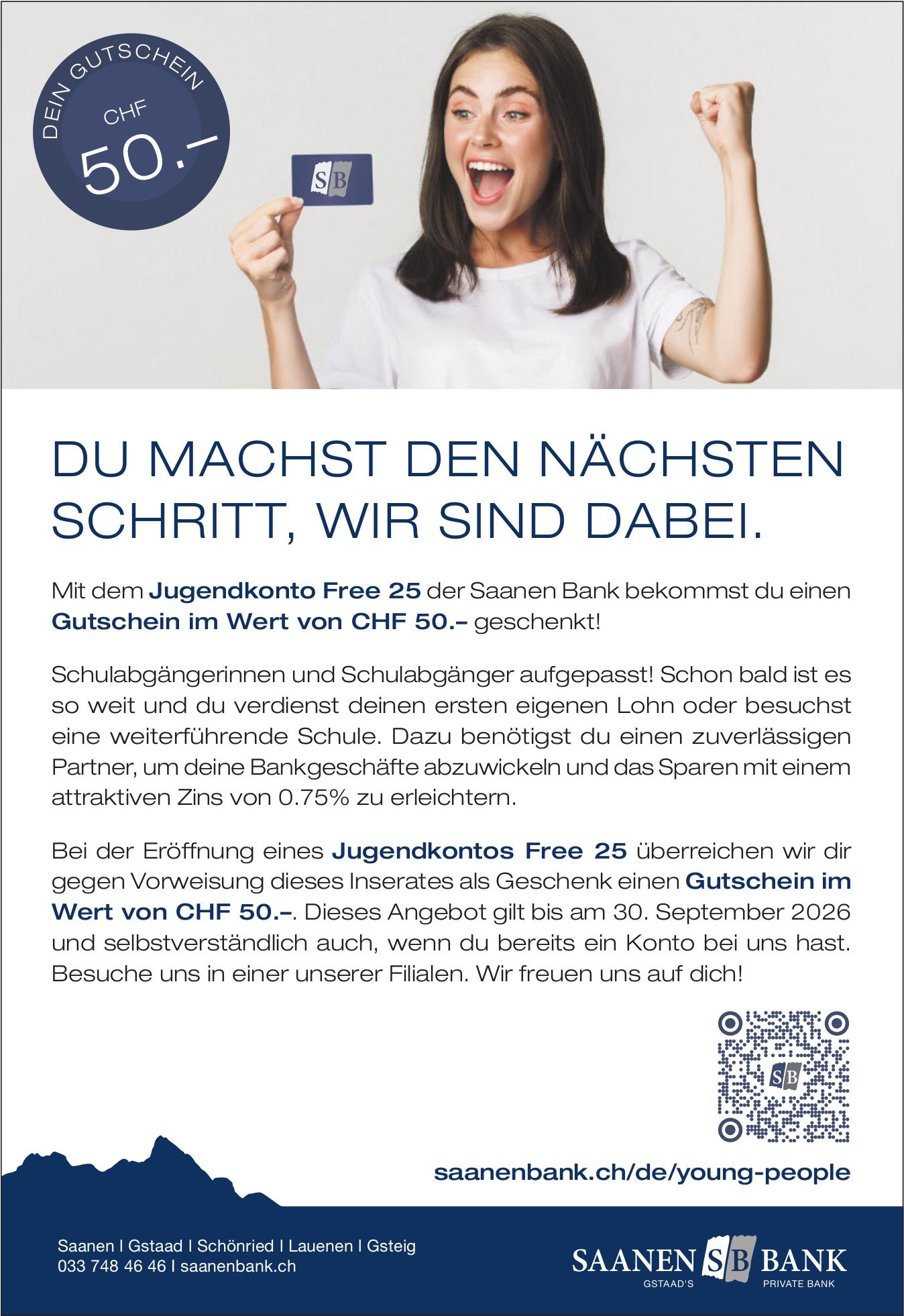 SAANEN BANK, DU MACHST DEN NÄCHSTEN SCHRITT, WIR SIND DABEI.