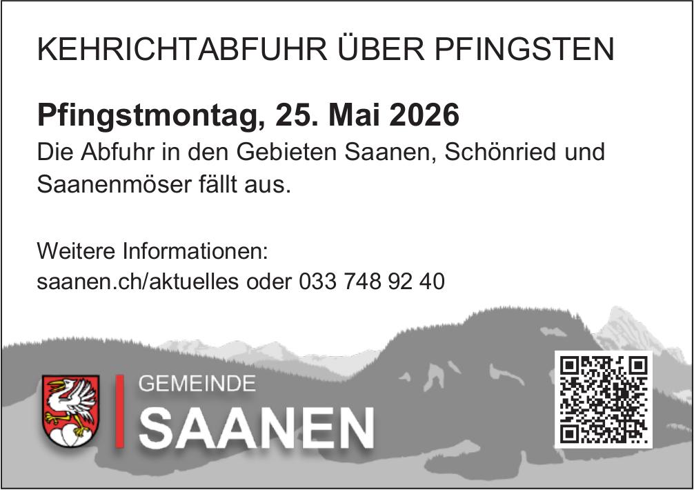 Lokale Gemeinschaft, GEMEINDE SAANEN, KEHRICHTABFUHR ÜBER PFINGSTEN