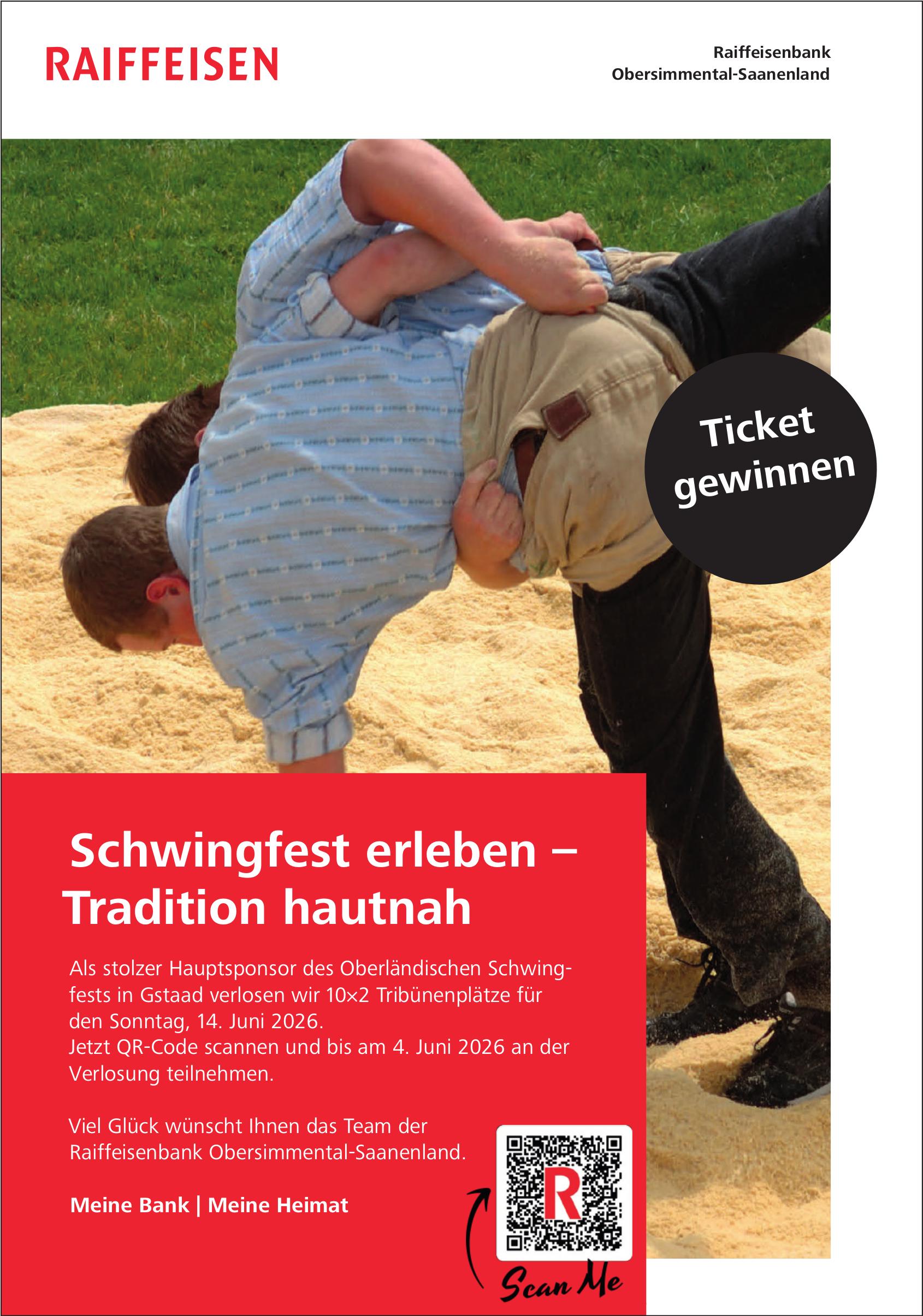 Raiffeisenbank Obersimmental-Saanenland, Schwingfest erleben – Tradition hautnah