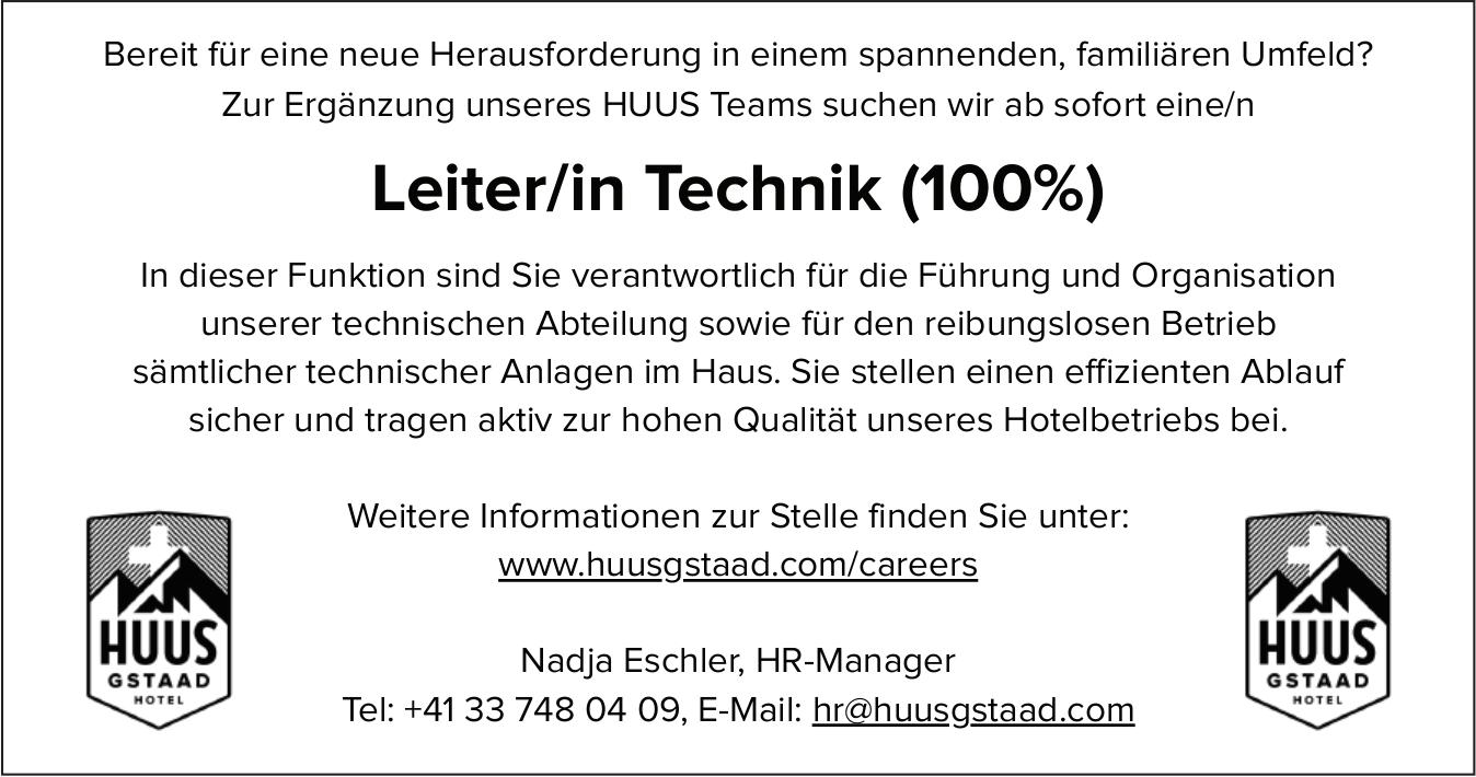 Leiter/in Technik (100%), HUUS Gstaad Hotel, Gesucht