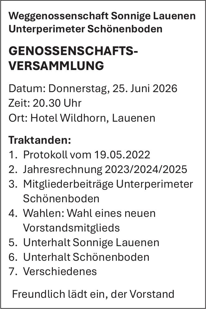 GENOSSENSCHAFTSVERSAMMLUNG, 25. Juni, Hotel Wildhorn, Lauenen